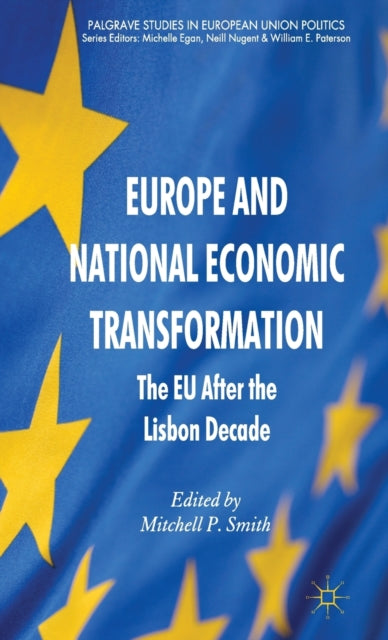 Book cover of: Europe and National Economic Transformation. By: Mitchell P. Smith