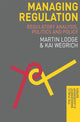 Book cover of: Managing Regulation