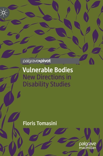 Book cover of: Vulnerable Bodies. By: Floris Tomasini