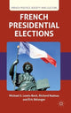 Book cover of: French Presidential Elections. By: Michael S. Lewis-Beck
