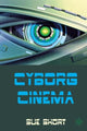 Book cover of: Cyborg Cinema and Contemporary Subjectivity. By: Sue Short