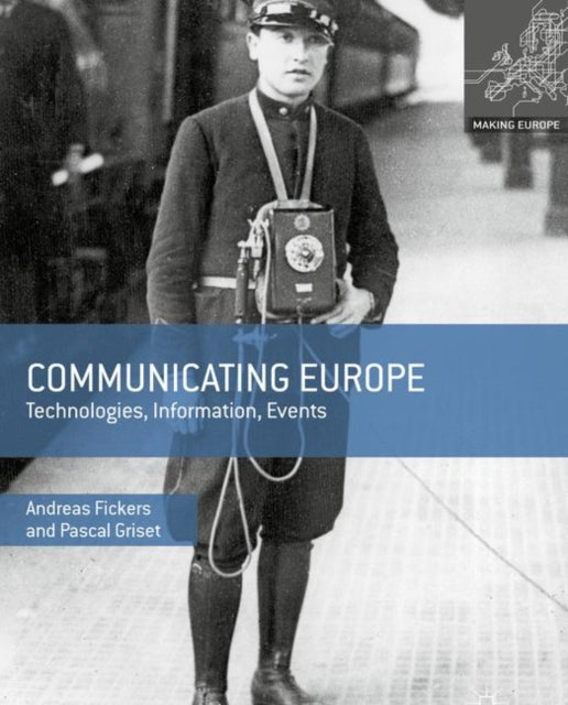 Book cover of: Communicating Europe. By: Foundation for the History of Technology