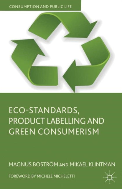 Book cover of: Eco-Standards, Product Labelling and Green Consumerism