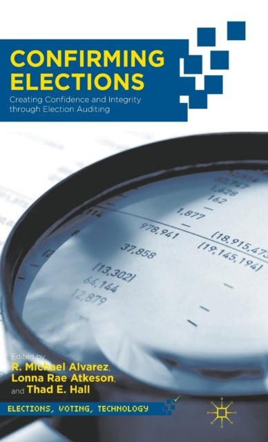 Book cover of: Confirming Elections. By: R. Michael Alvarez