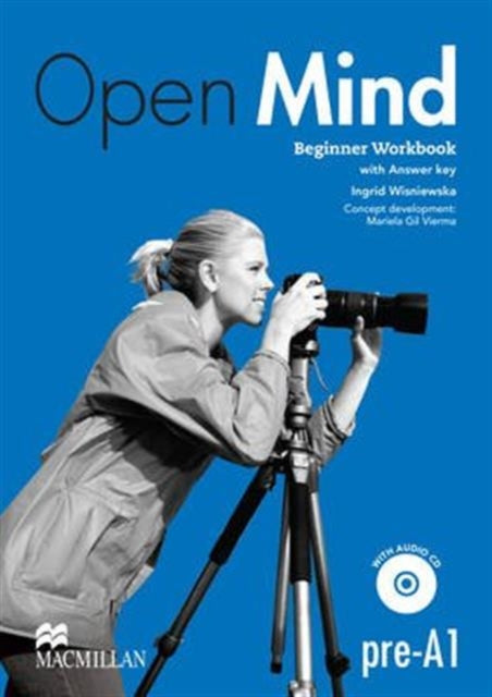 Book cover of: Open Mind British edition Beginner Level Workbook Pack with key. By: M Rogers
