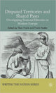 Book cover of: Disputed Territories and Shared Pasts. By: Tibor Frank