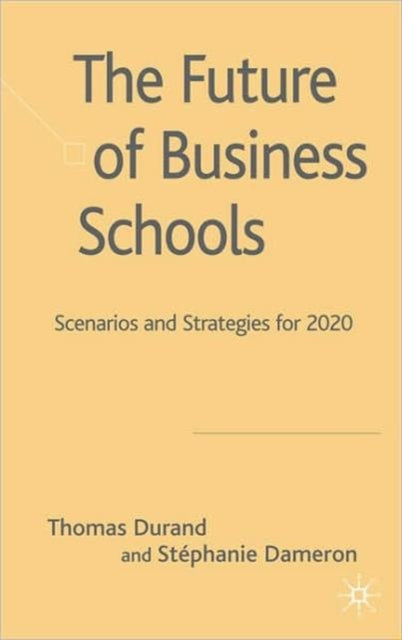 Book cover of: Future of Business Schools