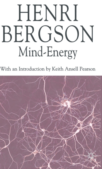 Book cover of: Mind-Energy. By: Henri Bergson