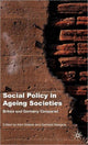 Book cover of: Social Policy in Ageing Societies