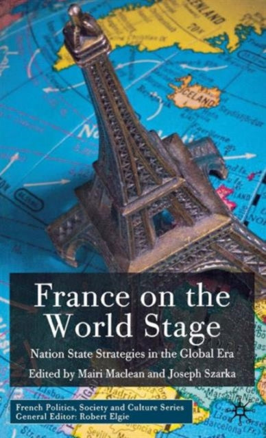 Book cover of: France on the World Stage
