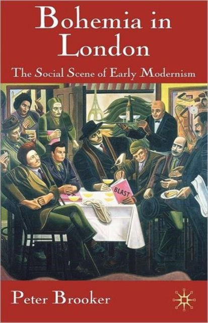 Book cover of: Bohemia in London. By: Peter Brooker
