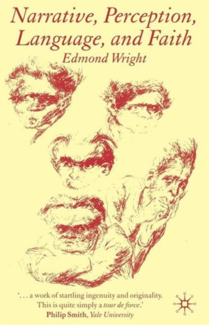 Book cover of: Narrative, Perception, Language and Faith. By: Edmond Wright