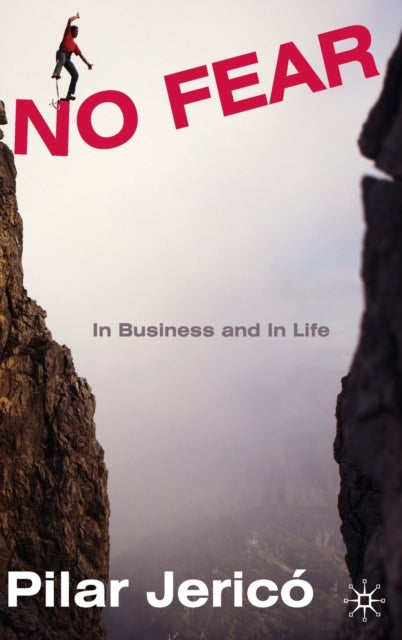 Book cover of: No Fear. By: Pilar Jericó