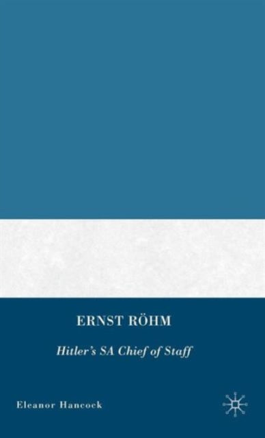 Book cover of: Ernst Rohm. By: Eleanor Hancock