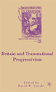 Book cover of: Britain and Transnational Progressivism