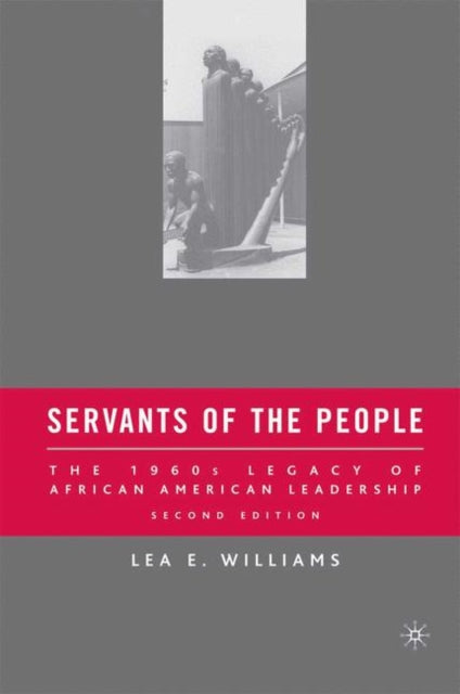Book cover of: Servants of the People. By: Lea Esther Williams