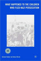 Book cover of: What Happened to the Children Who Fled Nazi Persecution. By: Gerald Holton