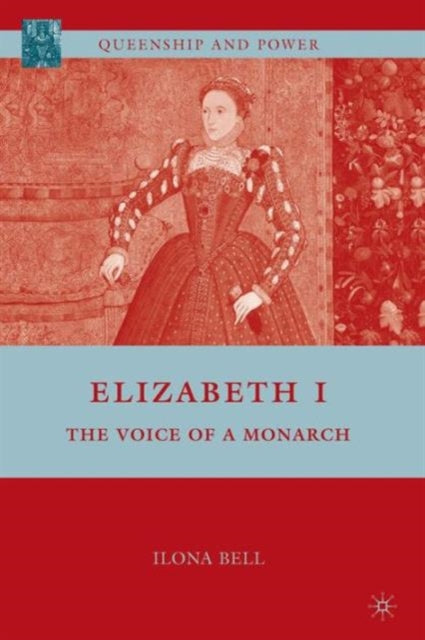 Book cover of: Elizabeth I. By: Ilona Bell