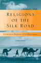 Book cover of: Religions of the Silk Road