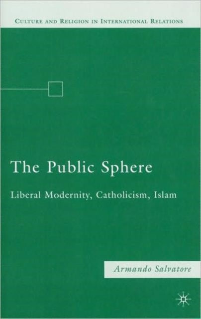 Book cover of: Public Sphere. By: Armando Salvatore