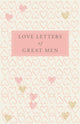 Book cover of: Love Letters of Great Men