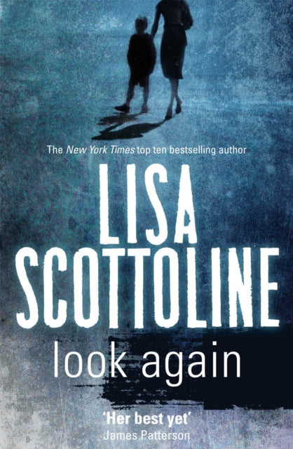 Book cover of: Look Again. By: Lisa Scottoline