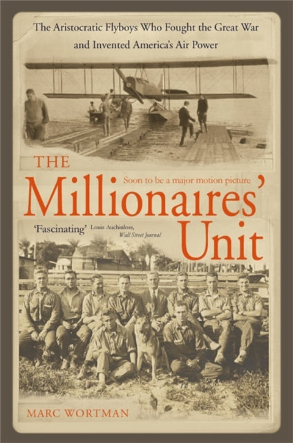 Book cover of: Millionaire's Unit. By: Marc Wortman
