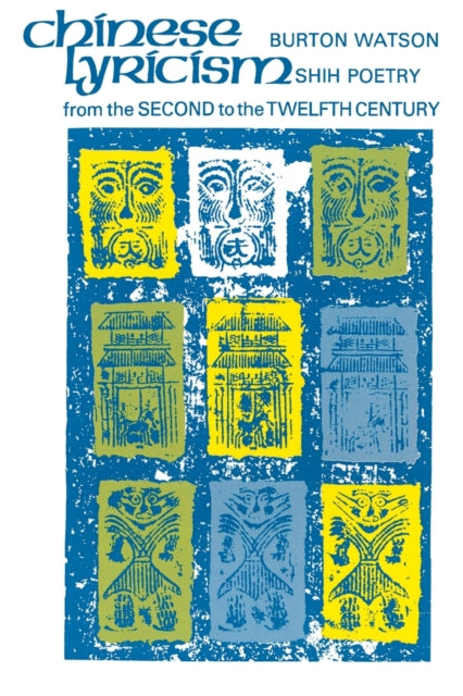 Book cover of: Chinese Lyricism. By: Burton Watson