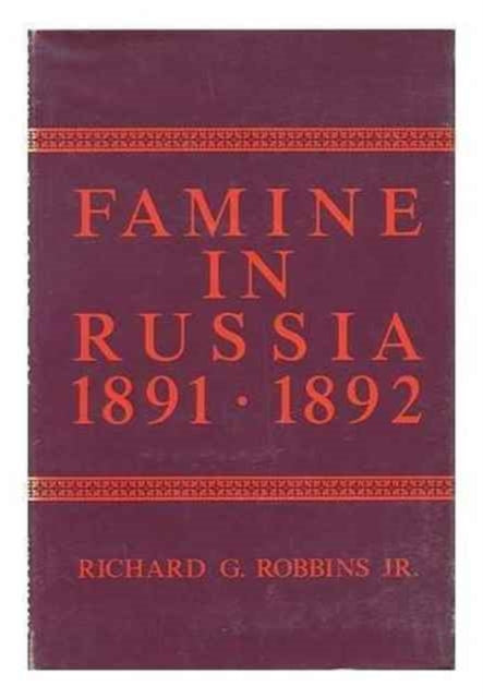 Book cover of: Famine in Russia, 1891-92