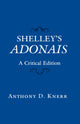 Book cover of: Shelley’s Adonais. By: Anthony D. Knerr