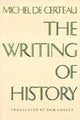 Book cover of: Writing of History. By: Michel de Certeau