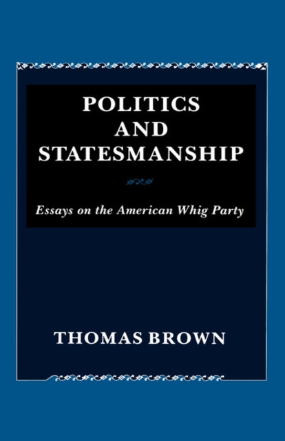 Book cover of: Politics and Statesmanship