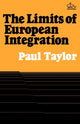 Book cover of: Limits of European Integration. By: Paul Graham Taylor