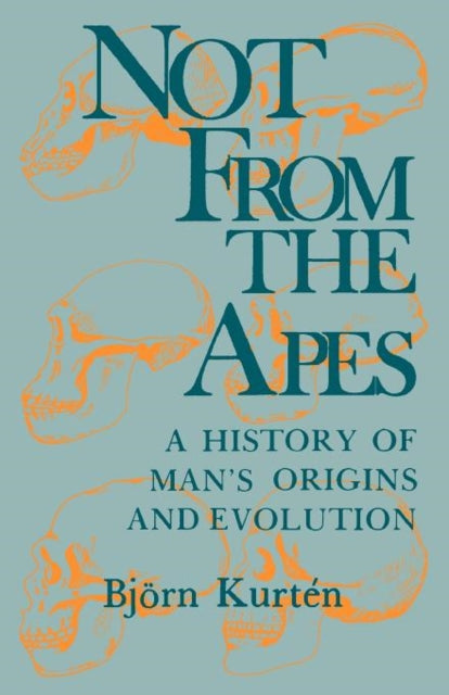 Book cover of: Not from the Apes