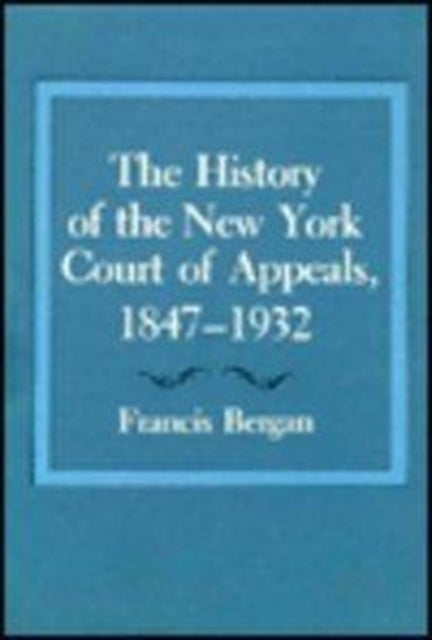 Book cover of: History of the New York Court of Appeals