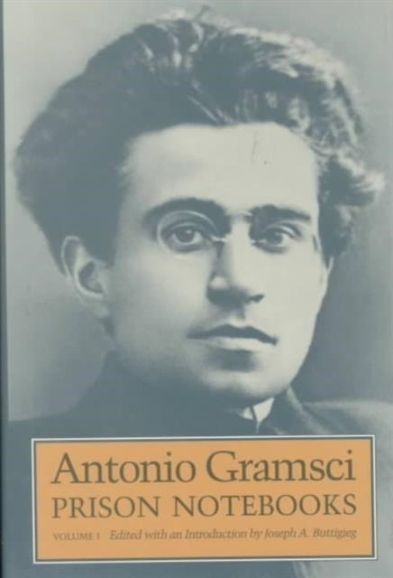 Book cover of: Prison Notebooks. By: Antonio Gramsci