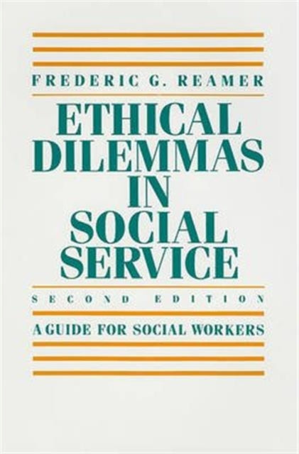 Book cover of: Ethical Dilemmas in Social Service. By: Frederic G. Reamer