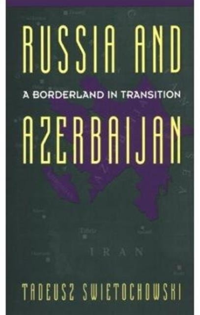 Book cover of: Russia and Azerbaijan