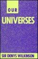 Book cover of: Our Universes