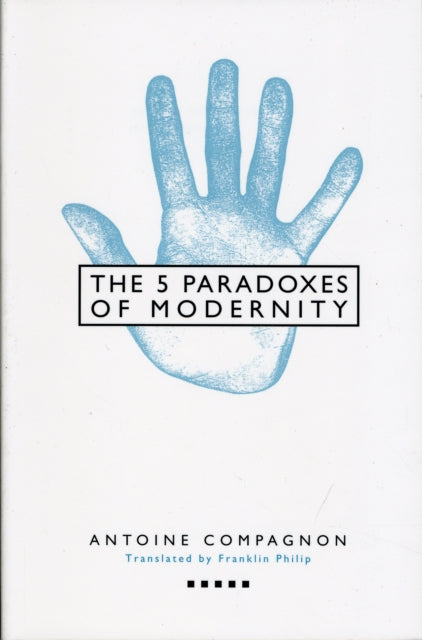 Book cover of: Five Paradoxes of Modernity