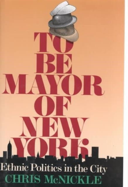 Book cover of: To Be Mayor of New York
