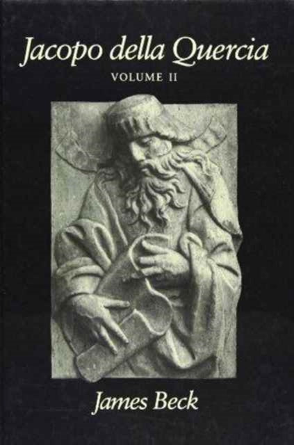 Book cover of: Jacopo della Quercia. By: James Beck