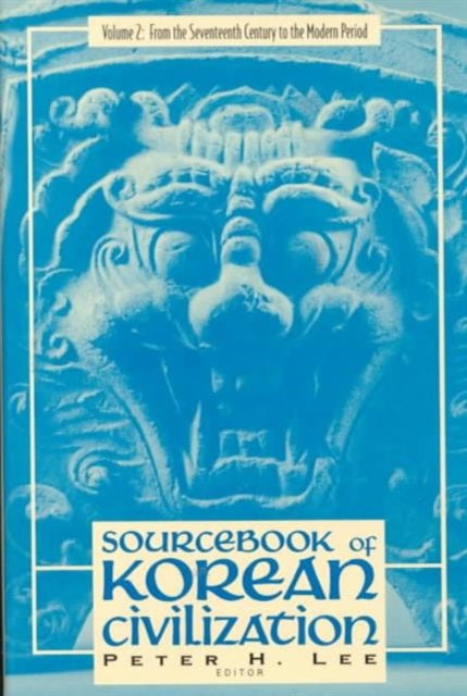 Book cover of: Sourcebook of Korean Civilization. By: Peter H. Lee