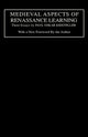 Book cover of: Medieval Aspects of Renaissance Learning