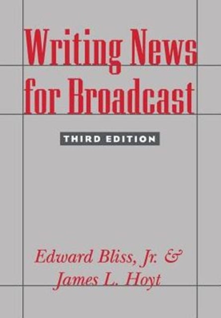 Book cover of: Writing News for Broadcast