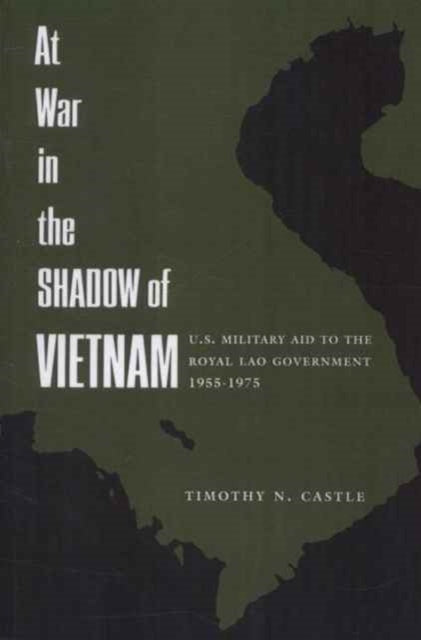 Book cover of: At War in the Shadow of Vietnam. By: Timothy N. Castle