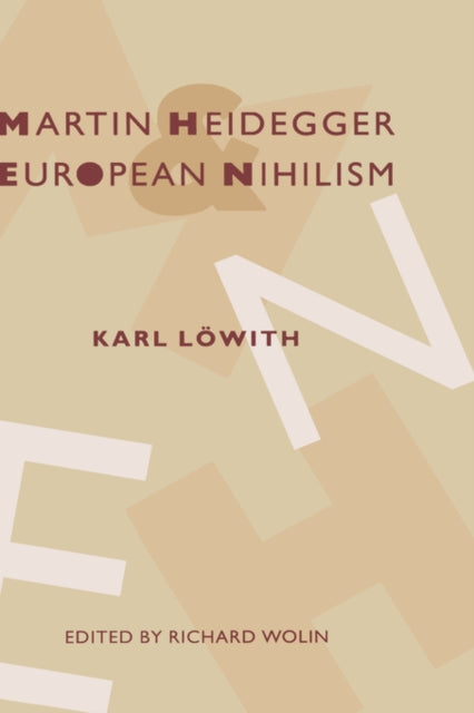 Book cover of: Martin Heidegger and European Nihilism