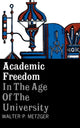 Book cover of: Academic Freedom in the Age of the University