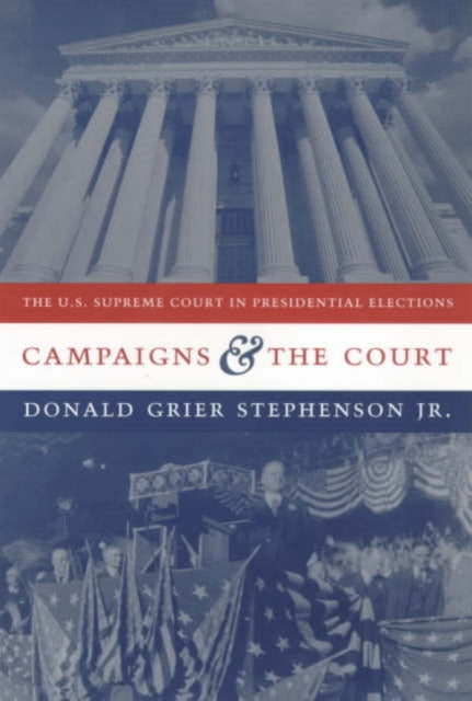 Book cover of: Campaigns and the Court