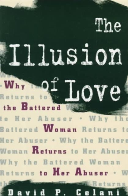 Book cover of: Illusion of Love. By: David P. Celani